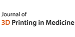 Journal of 3D Printing in Medicine
