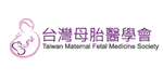 Taiwan Maternal Fetal Medicine Society