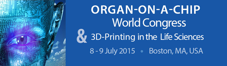 Organ-on-a-Chip World Congress & 3D-Printing