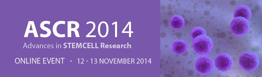 Advances in Stem Cell Research 2014 - Online Event