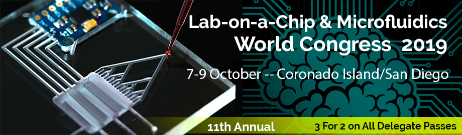 Lab-on-a-Chip & Microfluidics 2019: Companies, Emerging Technologies & Commercialization Track "B"