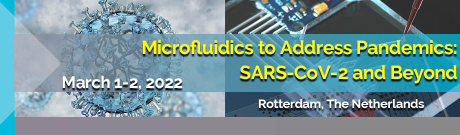 Microfluidics to Address Pandemics - SARS-CoV-2 and Beyond