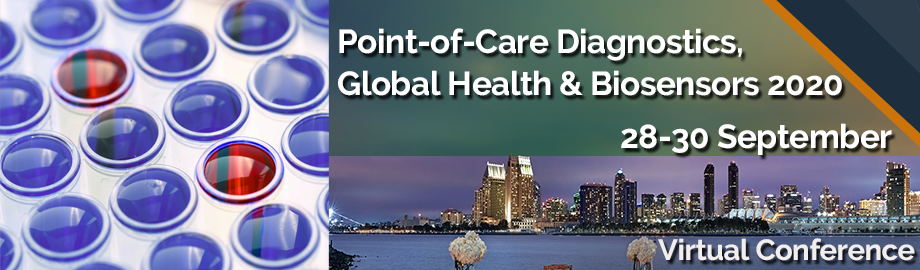 Point-of-Care Diagnostics, Global Health & Biosensors 2020