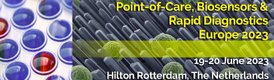 Point-of-Care, Biosensors and Rapid Diagnostics Europe 2023