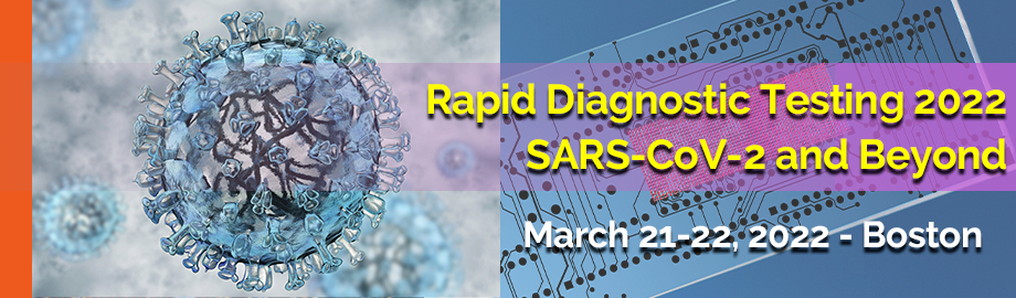 Rapid Diagnostic Testing 2022 - SARS-CoV-2 & Beyond